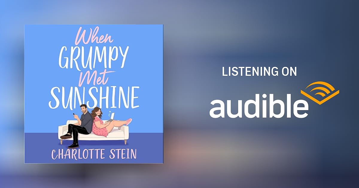 When Grumpy Met Sunshine Audiobook Free with trial